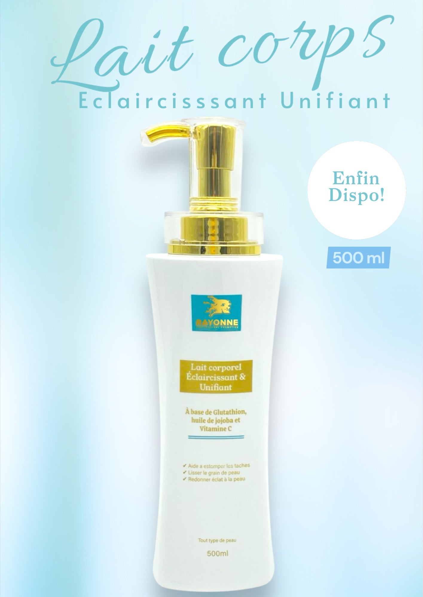 LAIT CORPS ÉCLAIRCISSANT, UNIFIANT